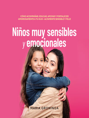 cover image of Niños muy sensibles y emocionales
